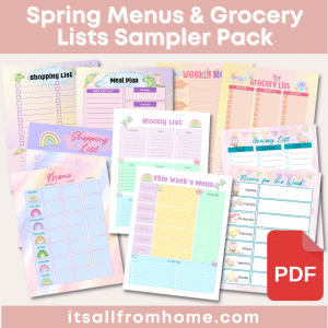 Introducing the Spring Menus & Shopping Lists sampler pack, which includes a vibrant collection of spring-themed menu and grocery list templates for meal planning and shopping. This set is available as a PDF and proudly branded by "itsallfromhome.