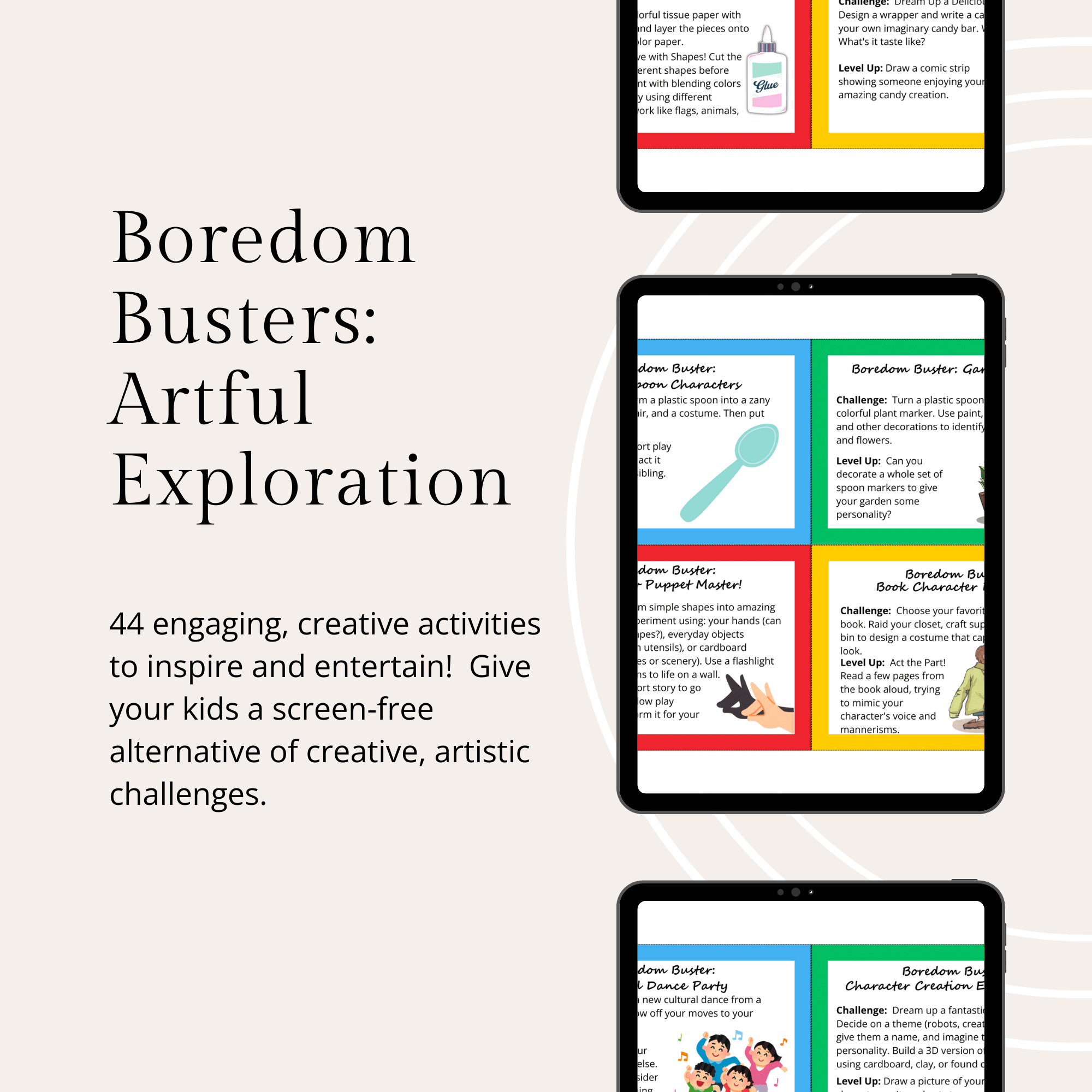 Image of four electronic gadgets showcasing the "Boredom Buster Card Deck" on a beige background, featuring 44 fun and creative screen-free activities for kids to spark imagination under the title "Artful Exploration.