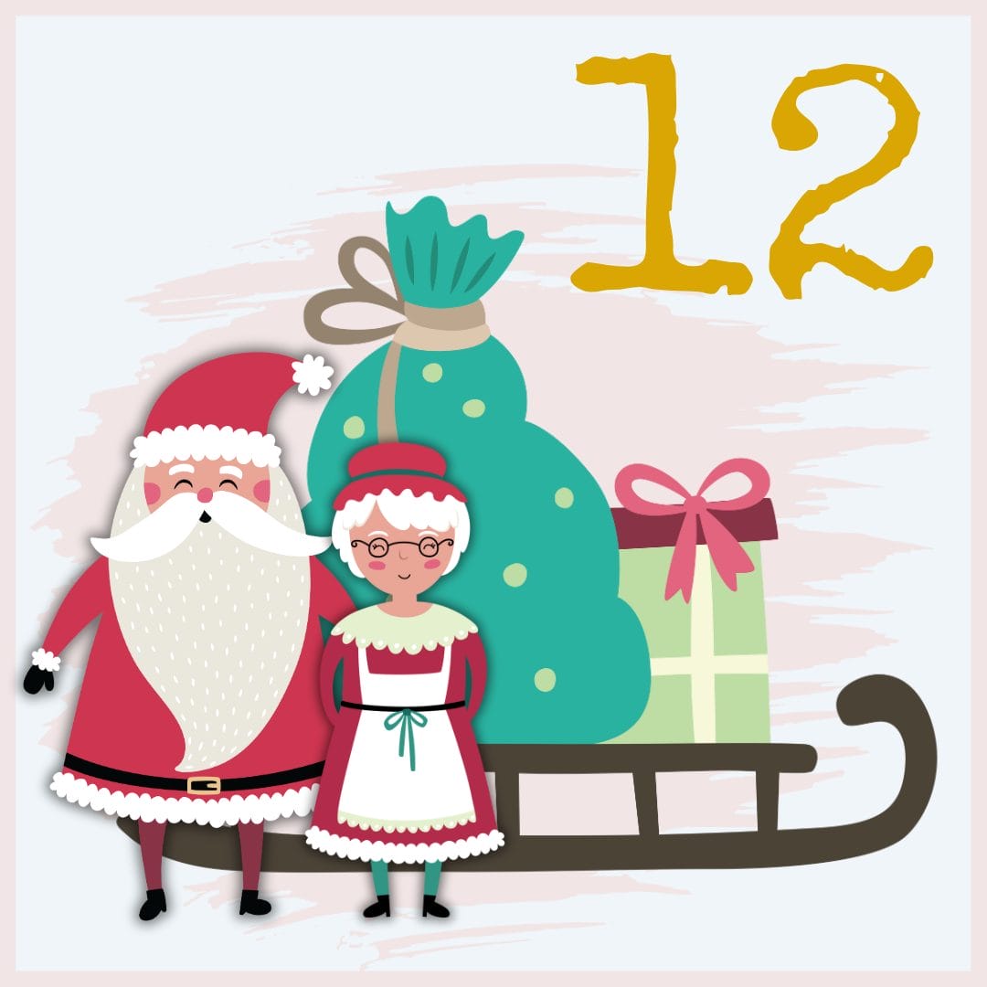 Santa Claus and Mrs. Claus stand in front of a sleigh filled with a green sack and a wrapped present. The number 12 is written in yellow in the top right corner.