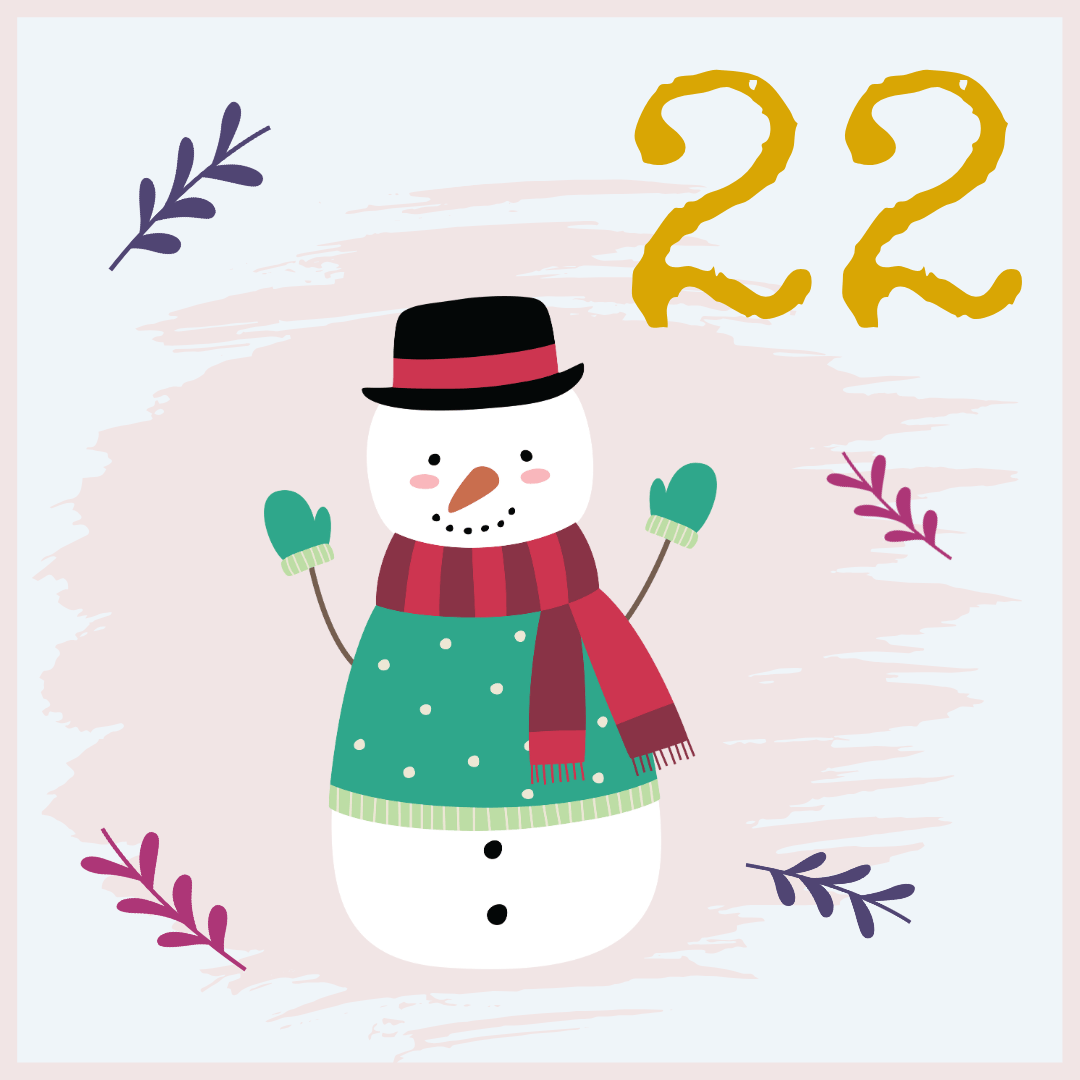 A cheerful snowman wearing a red and green scarf, green mittens, and a black hat stands surrounded by colorful leaves, with the number 22 in yellow at the top right corner.
